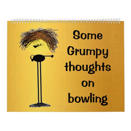 2015 or choose start date grumpy bowling calendar