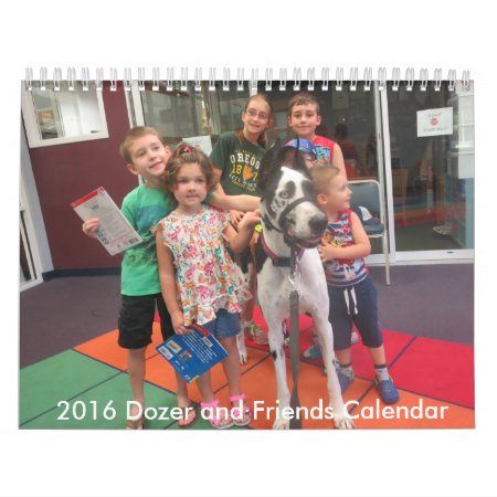2016 Calendar, Dozer And Friends Calendar