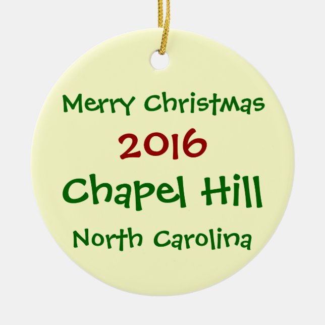2016 CHAPEL HILL NORTH CAROLINA CHRISTMAS ORNAMENT (Front)