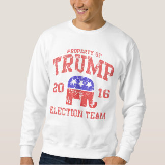 2016 Donald Trump Election Team Sweatshirt