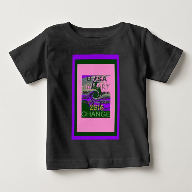 2016 Election Hillary USA We Are Stronger Together Baby T-Shirt (Front)