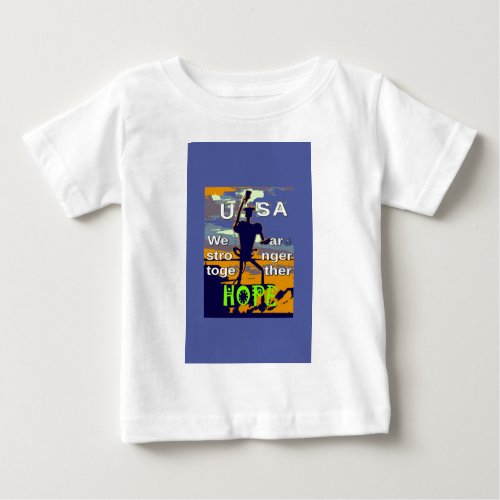 2016 US election Hillary Clinton hope Stronger Tog Baby T_Shirt