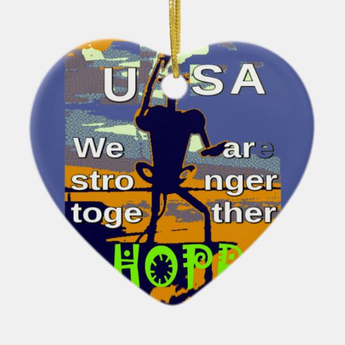 2016 US election Hillary Clinton hope Stronger Tog Ceramic Ornament