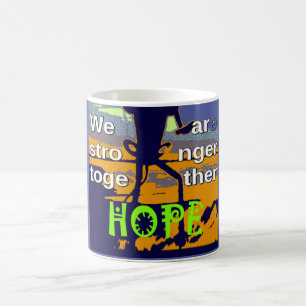 2016 US election Hillary Clinton hope Stronger Tog Coffee Mug