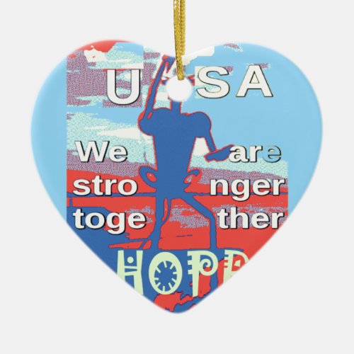 2016 USA Lovely Hillary Blue We Are Stronger Toget Ceramic Ornament