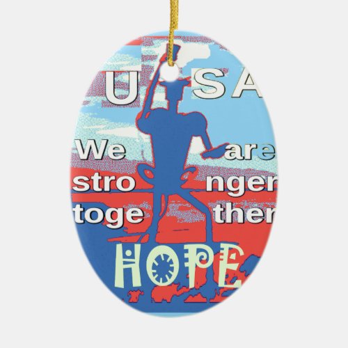 2016 USA Lovely Hillary Blue We Are Stronger Toget Ceramic Ornament
