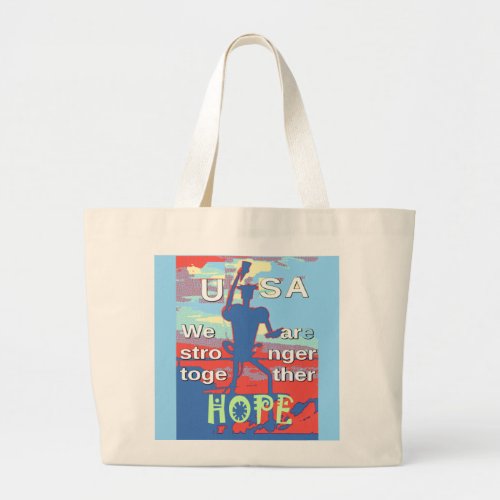 2016 USA Lovely Hillary Blue We Are Stronger Toget Large Tote Bag