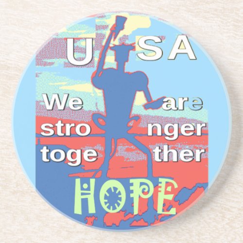 2016 USA Lovely Hillary Blue We Are Stronger Toget Sandstone Coaster