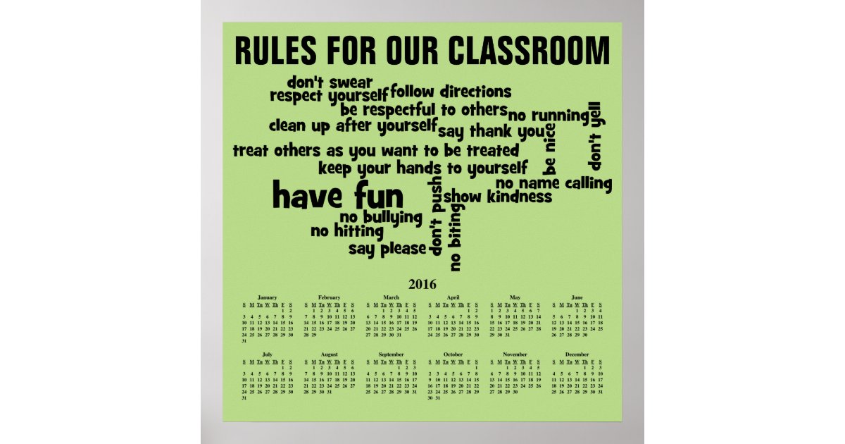 2016 Wall Calendar Rules for Our Classroom Poster Zazzle