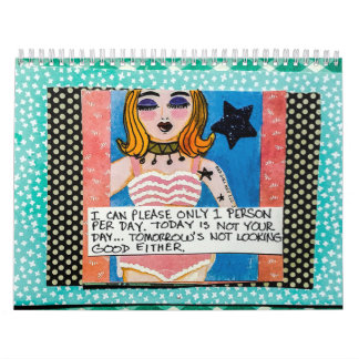 2017 calendar- I can please only 1 person per day Calendar