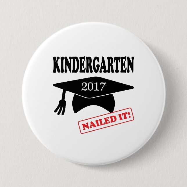 2017 Kindergarten Nailed It Button (Front)
