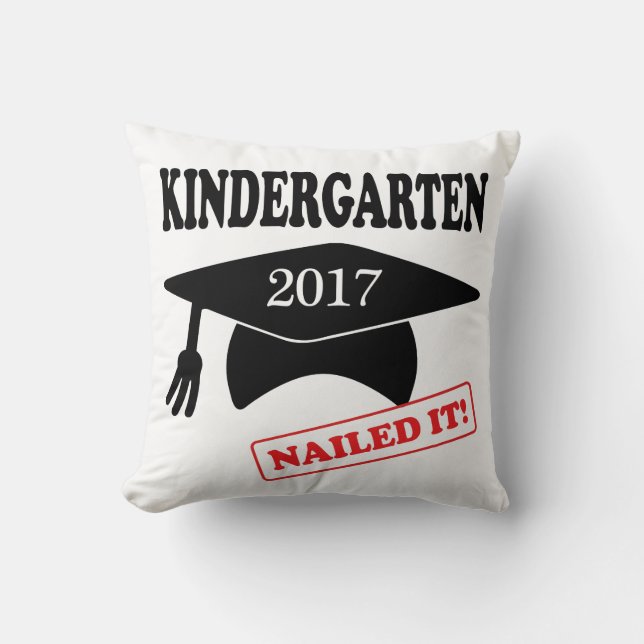 2017 Kindergarten Nailed It Throw Pillow (Front)