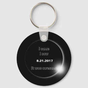 2017 Solar Eclipse I came, I saw, It was awesome Keychain