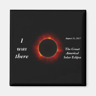 2017 Solar Eclipse “I was there” edition Magnet