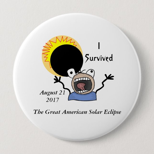 2017 Solar Eclipse Survival Edition Pinback Button (Front)