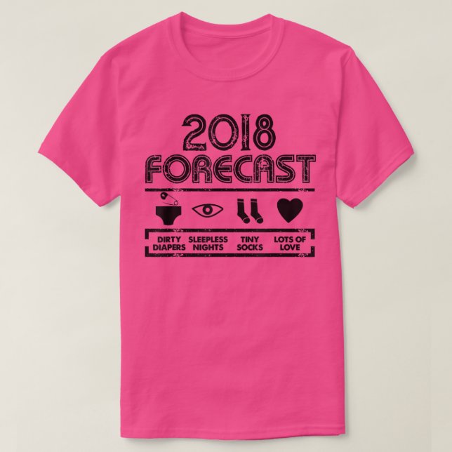 2018 Forecast Dirty Diapers Sleepless Nights Tiny  T-Shirt (Design Front)