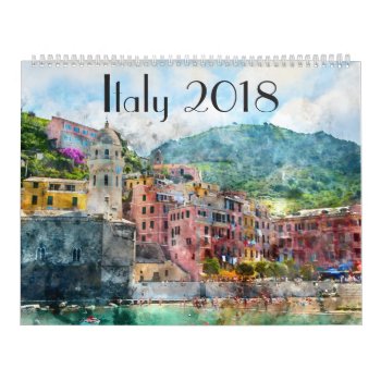 2018 Italy Art Watercolor Calendar by bbourdages at Zazzle