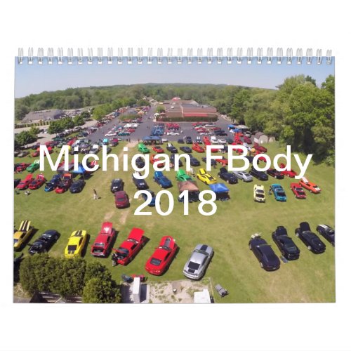 2018 Michigan FBody Calendar