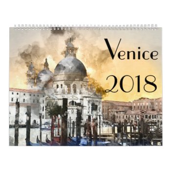 2018 Venice Italy Art Watercolor Calendar by bbourdages at Zazzle