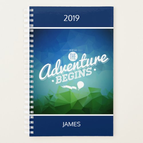 2019 And So The Adventure Begins Personalized Name Planner