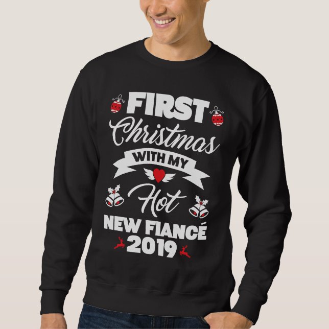 2019 Couple Idea First Christmas With My Hot New F Sweatshirt (Front)