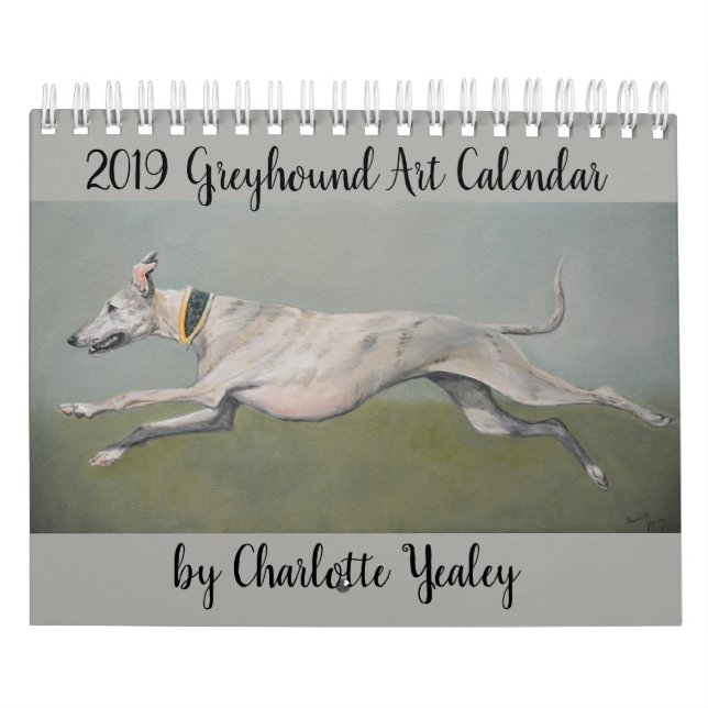 2019 Greyhound Art Calendar by Charlotte Yealey (Cover)