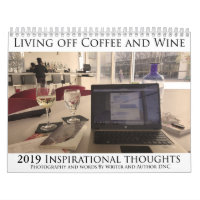 2019 Living Off Coffee and Wine Calendar