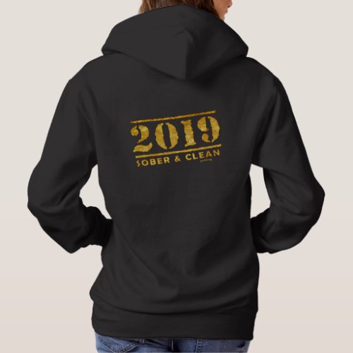 2019 Sober  Clean Recovery alcohol drug free Gift Hoodie