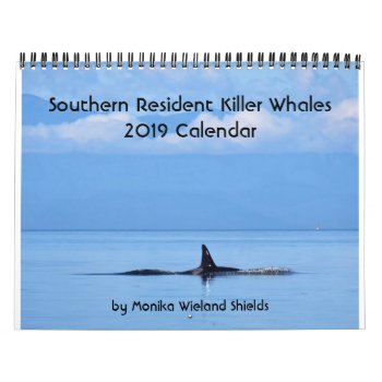 2019 Southern Resident Killer Whale Calendar by OrcaWatcher at Zazzle