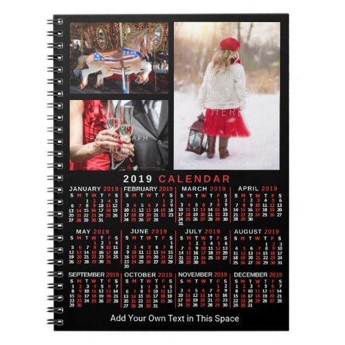2019 Year Monthly Calendar Black Custom 3 Photos Notebook