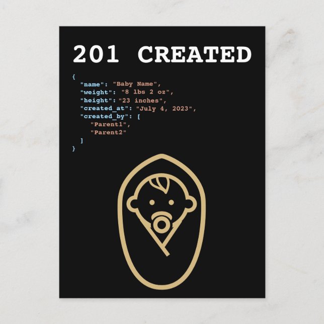 201 Created HTTP Status Baby Born Announcement Postcard (Front)