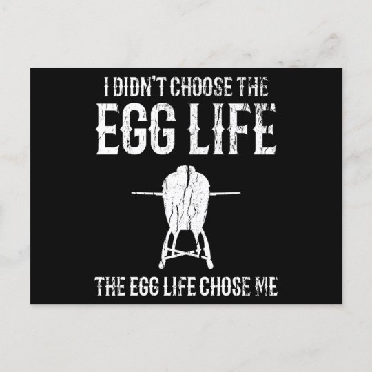 20200716 I Didn t Choose The Egg Life The Egg Life Postcard