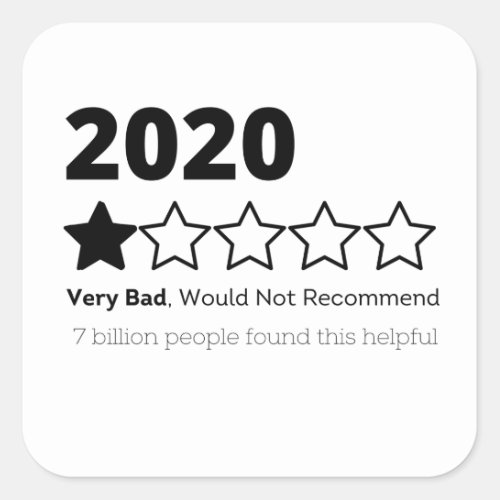 2020 1 Star Very Bad Would Not Recommend Square Sticker