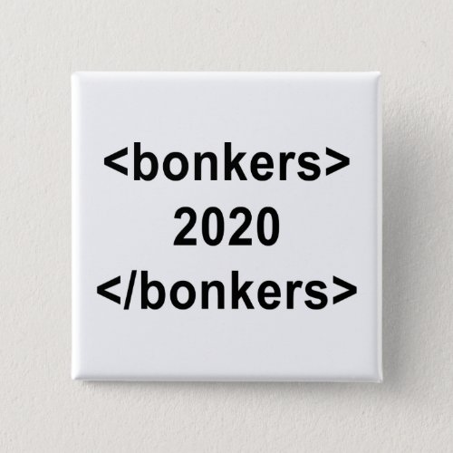 2020 Bonkers Button