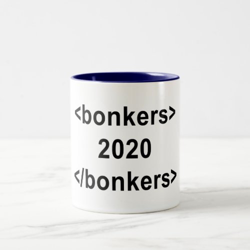 2020 Bonkers Two_Tone Coffee Mug