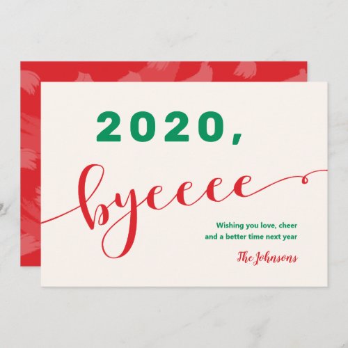 2020 byeee Red  Green Non_Photo Funny 2020 Holiday Card