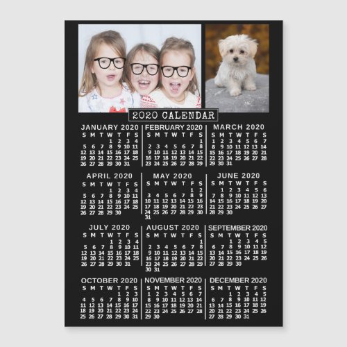 2020 Calendar Year Black  Custom 2 Photo Magnet