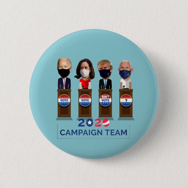 2020 Campaign Team Button (Front)