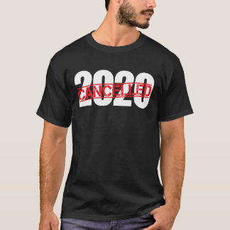 2020 Canceled Pandemic Gifts T-Shirt