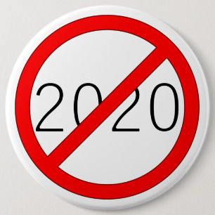 "2020 Cross-Out" (BRIGHT) Button