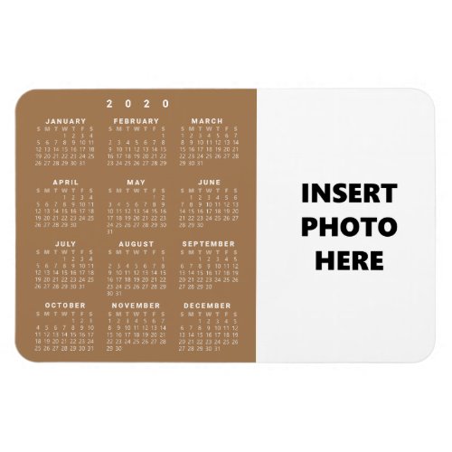 2020 Custom Photo  Light Brown Calendar Magnet