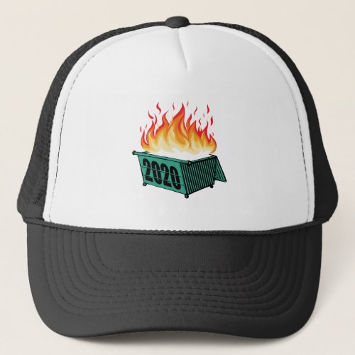 2020 Dumpster Fire Trucker Hat
