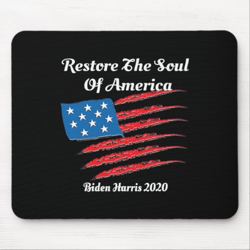 2020 Election Restore The Soul Of America Us Flag  Mouse Pad