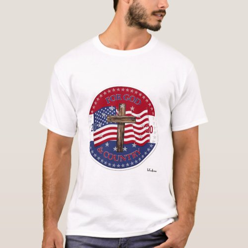 2020 For God and Country Cross And American Flag T_Shirt