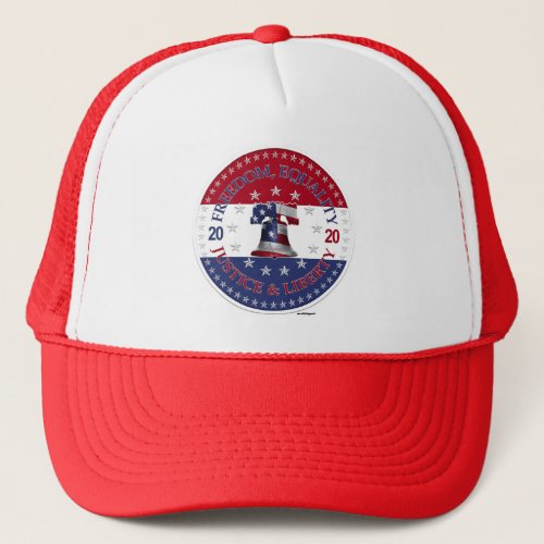 2020 Freedom Equality Justice and Liberty Bell Trucker Hat