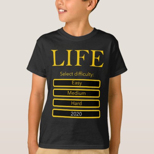 2020 Funny Select Life Difficulty Level T_shirt