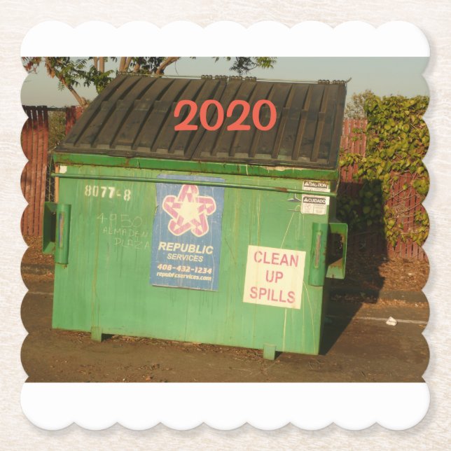 2020 garbage year one for the dumpster paper coaster (Front)