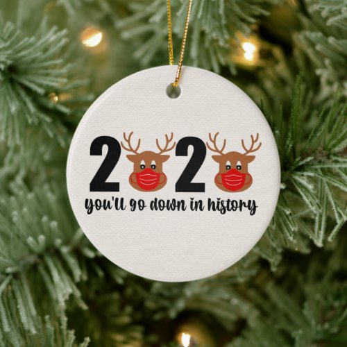 2020 Go Down In History Rudolph Red Mask Reindeer Ceramic Ornament