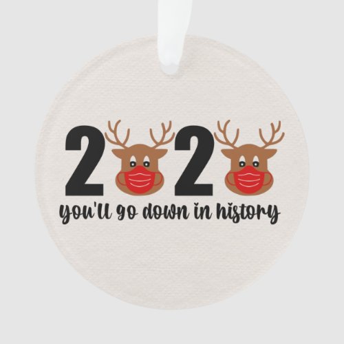 2020 Go Down In History Rudolph Red Mask Reindeer Ornament