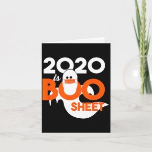 2020 is boo sheet ghost halloween  card